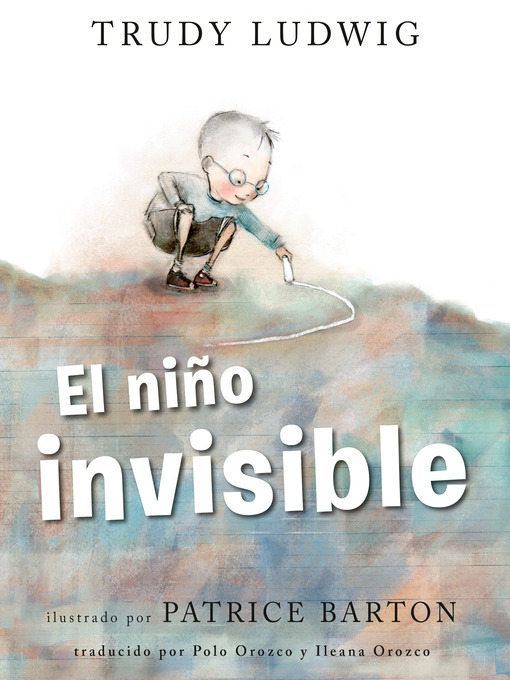 Title details for El niño invisible by Trudy Ludwig - Available